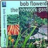The No-Work Garden