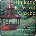 Building the Perfect Gazebo